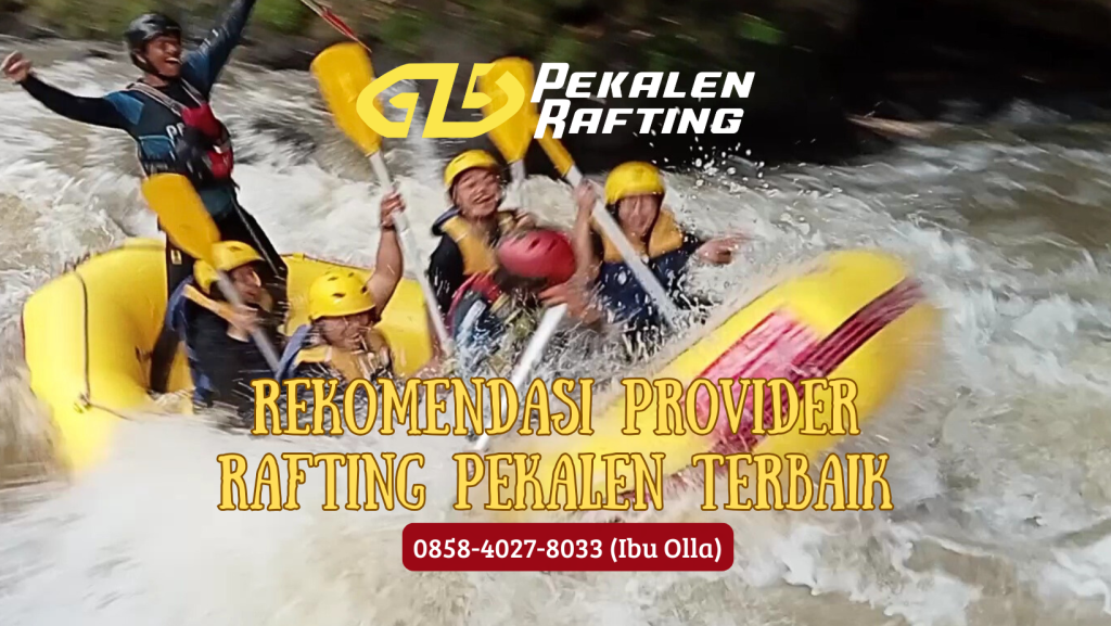 REKOMENDASI PROVIDER RAFTING PEKALEN TERBAIK | RAFTING DI PROBOLINGGO | 0858-4027-8033