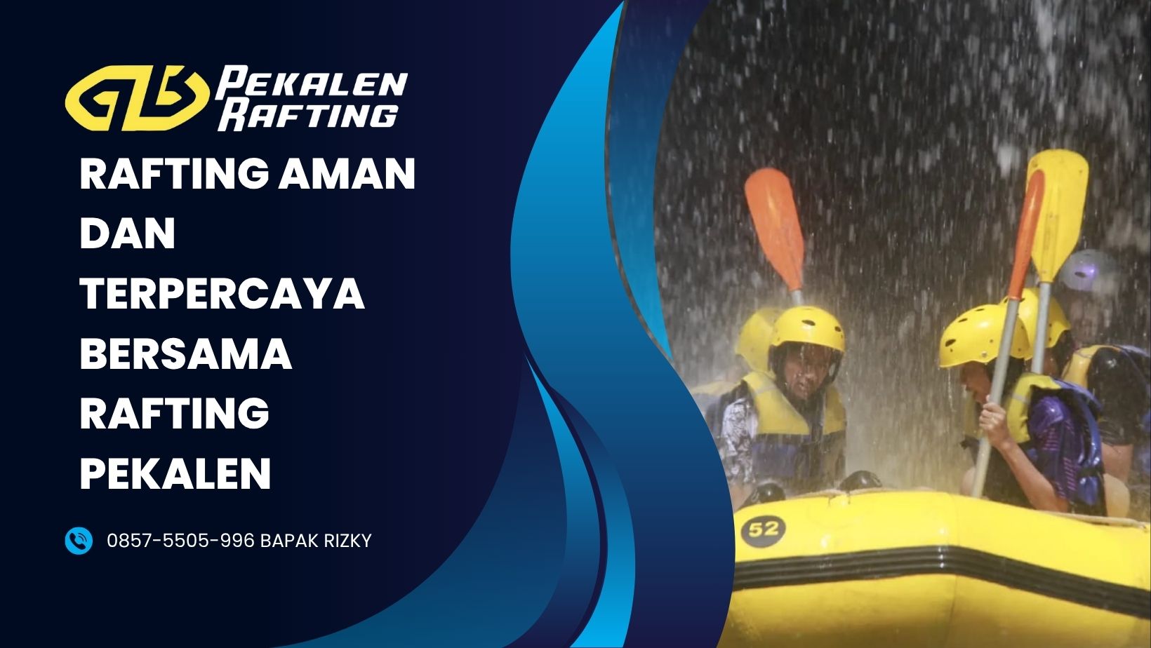RAFTING AMAN DAN TERPERCAYA BERSAMA RAFTING PEKALEN | RAFTING PEKALEN | 0857-5505-9965