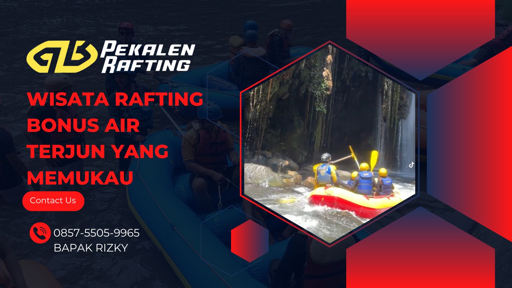 WISATA RAFTING BONUS AIR TERJUN YANG MEMUKAU | RAFTING PEKALEN | 0857-5505-9965