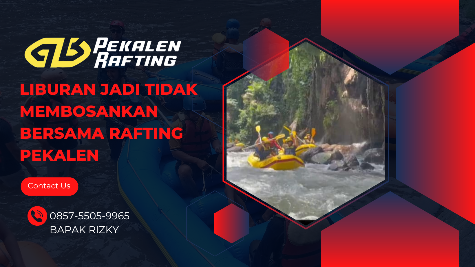 LIBURAN JADI TIDAK MEMBOSANKAN BERSAMA RAFTING PEKALEN | RAFTING PEKALEN | 0857-5505-9965