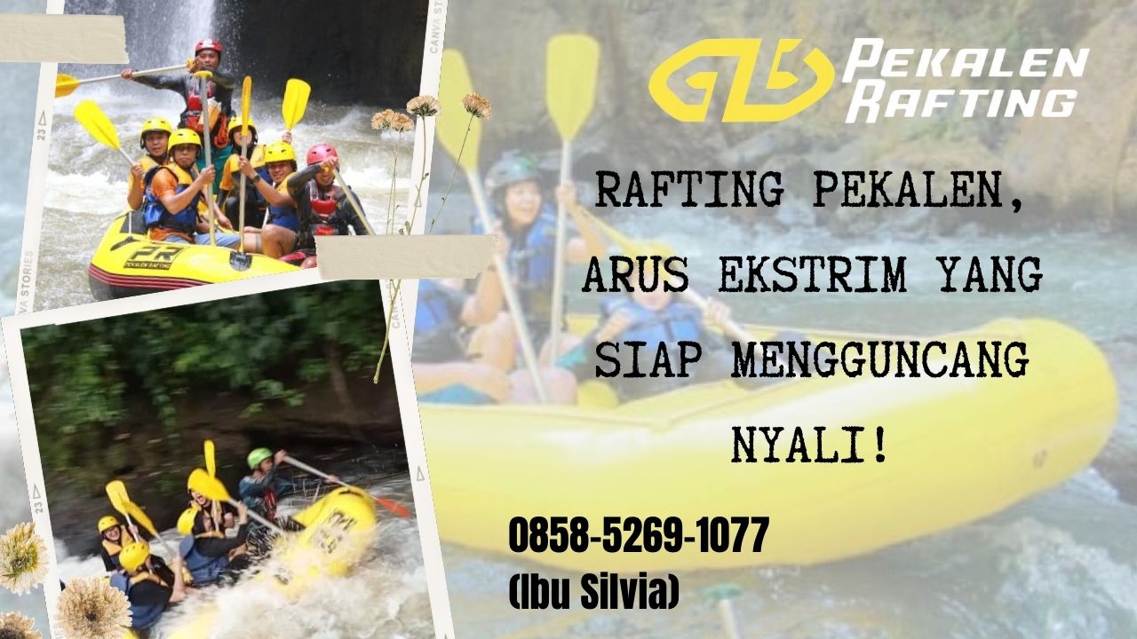 RAFTING PEKALEN, ARUS EKSTRIM YANG SIAP MENGGUNCANG NYALI! | RAFTING PEKALEN | 0858-5269-1077
