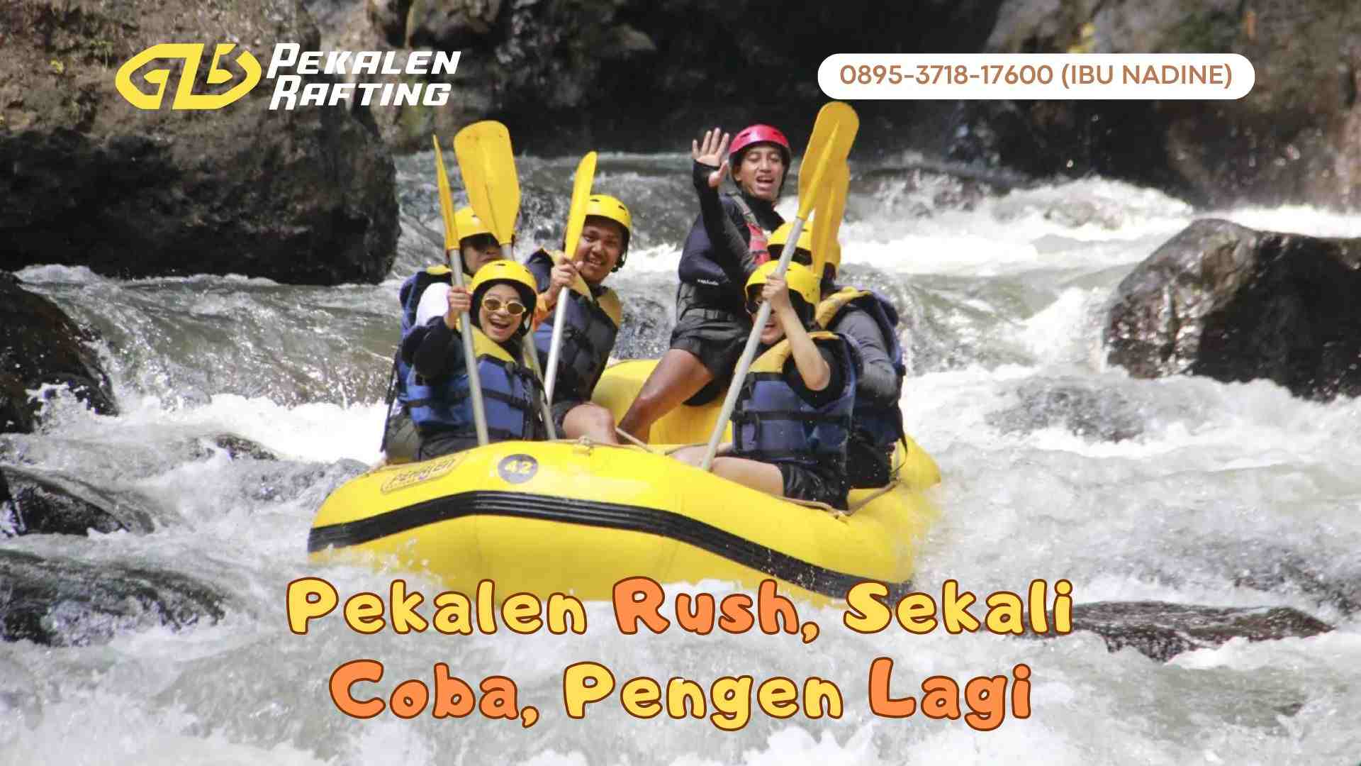 WISATA ARUNG JERAM PEKALEN, TEMPAT FAVORIT PECINTA ADRENALIN DI JAWA TIMUR