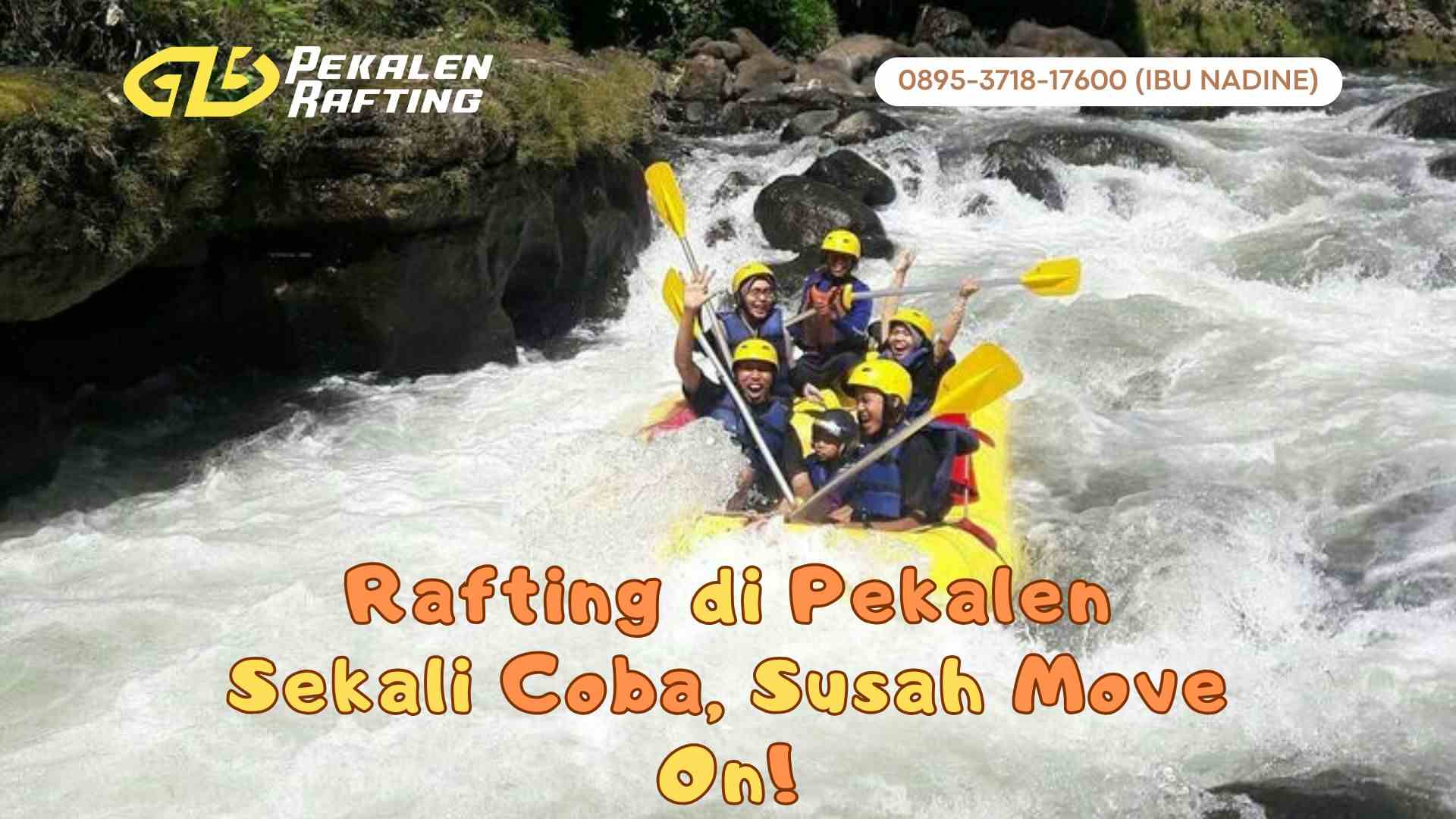 REKOMENDASI RAFTING SERU DI PROBOLINGGO UNTUK LIBURANMU